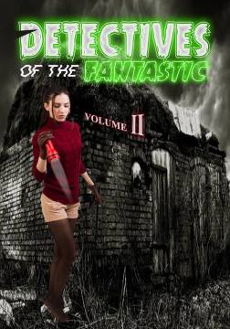 Detectives of the Fantastic 2 cover